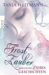Frostzauber: Magische Liebesgeschichten (Magische Liebesgeschichten #2)