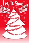 Let it Snow!  Season's Readings for a Super-Cool Yule!