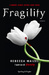 Fragility (Hardcover)