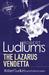 Robert Ludlum's The Lazarus Vendetta (Covert-One, #5)