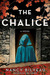 The Chalice by Nancy Bilyeau
