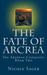 The Fate of Arcrea (The Arc...