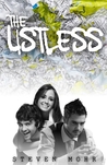 The Listless by Steven Mohr The Listless by Steven Mohr
