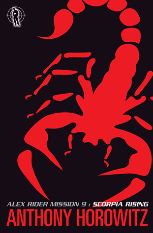 Scorpia Rising by Anthony Horowitz Scorpia Rising by Anthony Horowitz