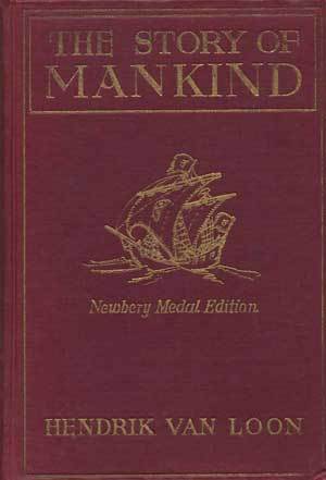 The Story of Mankind by Hendrik Willem van Loon