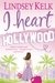 I Heart Hollywood (I Heart #2)
