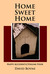 Home Sweet Home