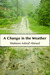 A Change in the Weather (Th...