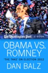 Obama vs. Romney: "The Take" on Election 2012