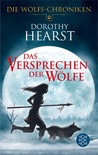 Das Versprechen der Wölfe by Dorothy Hearst