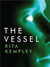 The Vessel by Rita Kempley