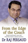 From the Edge of the Couch by Raj Persaud From the Edge of the Couch by Raj Persaud