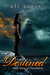 Destined by Ali Cross