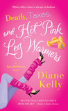 Death, Taxes, and Hot-Pink Leg Warmers (Death and Taxes, #5)