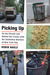 Picking Up by Robin Nagle