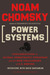 Power Systems by Noam Chomsky Power Systems by Noam Chomsky