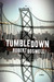Tumbledown: A Novel