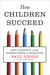 How Children Succeed: Grit, Curiosity, and the Hidden Power of Character (Kindle Edition)