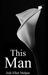 This Man by Jodi Ellen Malpas This Man by Jodi Ellen Malpas