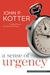 A Sense of Urgency
