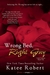 Wrong Bed, Right Guy (Paperback)