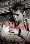 Smokin' Hot Firemen by Delilah Devlin Smokin' Hot Firemen by Delilah Devlin