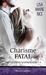 Charisme fatal (Protections rapprochées, #3)