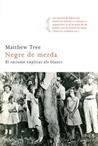 Negre de merde Negre de merde