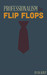 Professionalism in Flip Flops