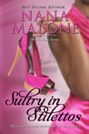 Sultry in Stilettos (In Stilettos, #2)