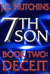 7th Son: Book Two - Deceit
