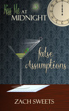 False Assumptions False Assumptions