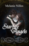 Starfire Angels (Dark Angel Chronicles, #1)