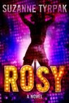 Rosy (A Novel)