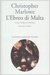 L'ebreo di Malta. Con testo inglese a fronte