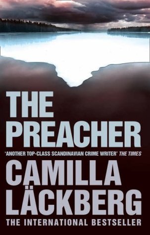 The Preacher by Camilla Läckberg The Preacher by Camilla Läckberg