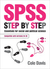 SPSS Step by Step: Essentials for Social and Political Science SPSS Step by Step: Essentials for Social and Political Science