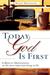 Today God Is First