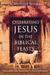 Celebrating Jesus in the Biblical Feasts: Discovering Their Significance to You as a Christian