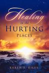Healing in the Hurting Places