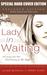 Lady in Waiting: Becoming God's Best While Waiting for Mr. Right