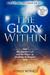 The Glory Within: The Inter...