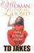 Woman, Thou Art Loosed!: Healing the Wounds of the Past (Paperback)