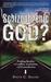 Schizophrenic God?: Finding Reality in Conflict, Confusion, and Contradiction