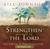 Strengthen Yourself in the Lord: How to Release the Hidden Power of God in Your Life (Audio CD)