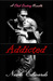 Addicted