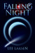 Falling Night by Lee Larsen Falling Night by Lee Larsen