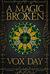 A Magic Broken