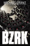 BZRK by Michael Grant BZRK by Michael Grant