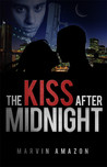 The Kiss after Midnight (The Midnight Trilogy, Book 1)